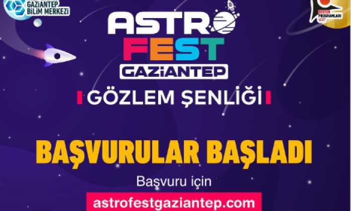 Astro Fest Gaziantep Gözlem Şenliği için kayıtlar başladı!