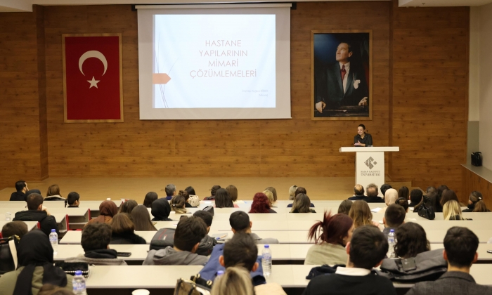    HKÜ’de “Hastane Yapılarında Mimari Yaklaşımlar” Semineri