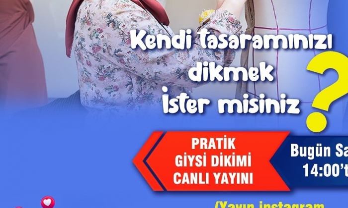 Pratik giysi dikimi 14.00’te