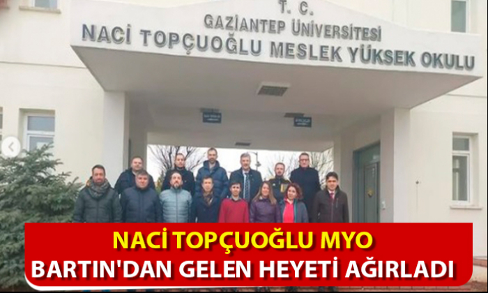 NACİ TOPÇUOĞLU MYO BARTIN'DAN GELEN HEYETİ AĞIRLADI