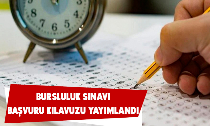 BURSLULUK SINAVI BAŞVURU KILAVUZU YAYIMLANDI