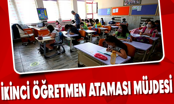 İKİNCİ ÖĞRETMEN ATAMASI YAPILACAK