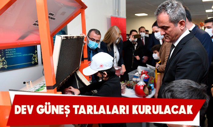 DEV GÜNEŞ TARLALARI KURULACAK