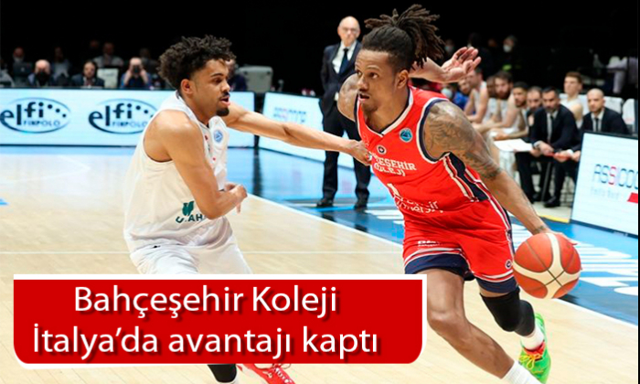 Bahçeşehir Koleji, İtalya’da avantajı kaptı