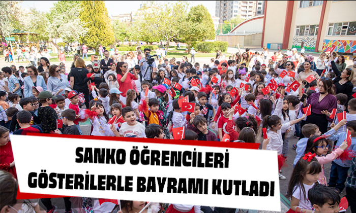 SANKO ÖĞRENCİLERİ GÖSTERİLERLE BAYRAMI KUTLADI