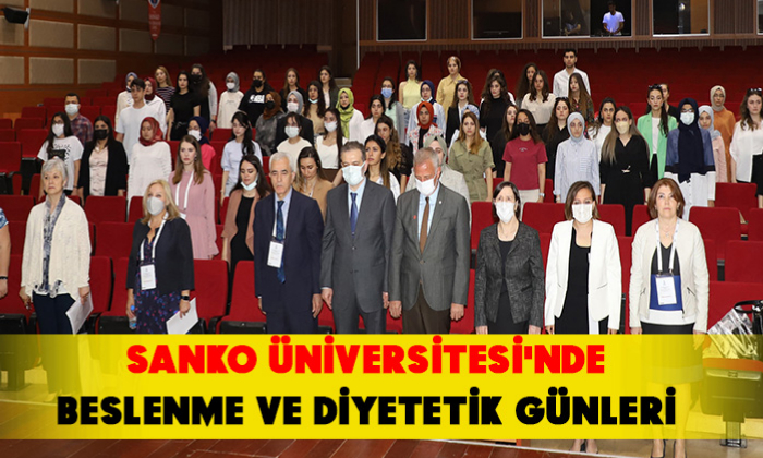 SANKO ÜNİVERSİTESİ'NDE BESLENME VE DİYETETİK GÜNLERİ