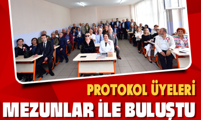 PROTOKOL ÜYELERİ MEZUNLAR İLE BULUŞTU