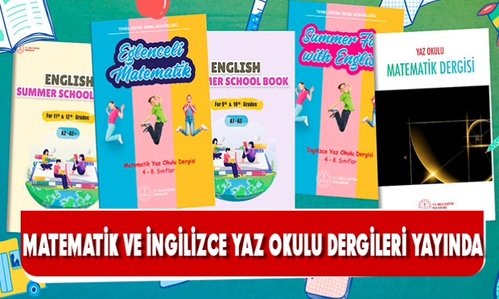 MATEMATİK VE İNGİLİZCE YAZ OKULU DERGİLERİ YAYINDA