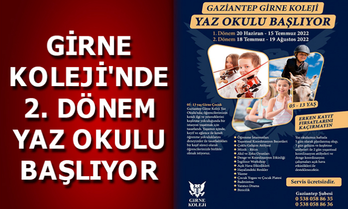 GİRNE KOLEJİ'NDE 2. DÖNEM YAZ OKULU BAŞLIYOR