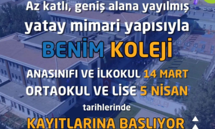 Benim Koleji’nde kayıtlar başlıyor!   