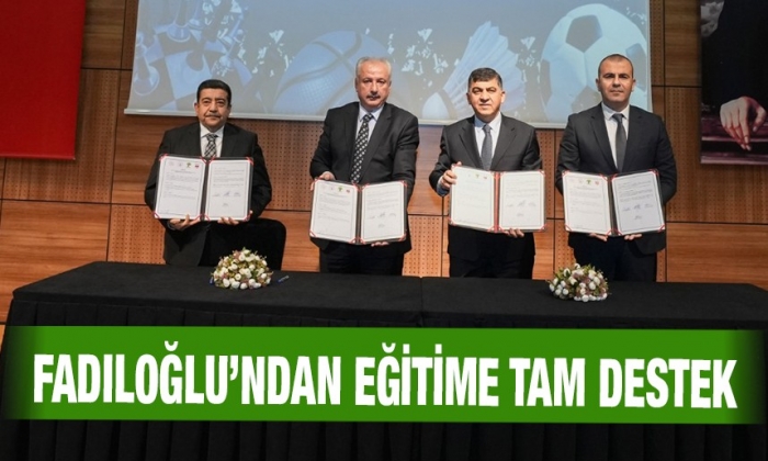 Fadıloğlu’ndan eğitime tam destek