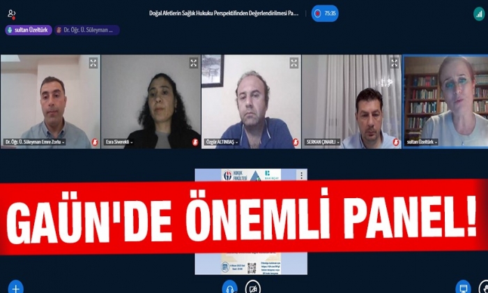 GAÜN'de önemi panel!
