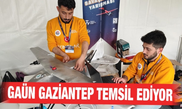 GAÜN, Gaziantep temsil ediyor
