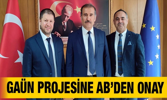 GAÜN projesine AB’den onay