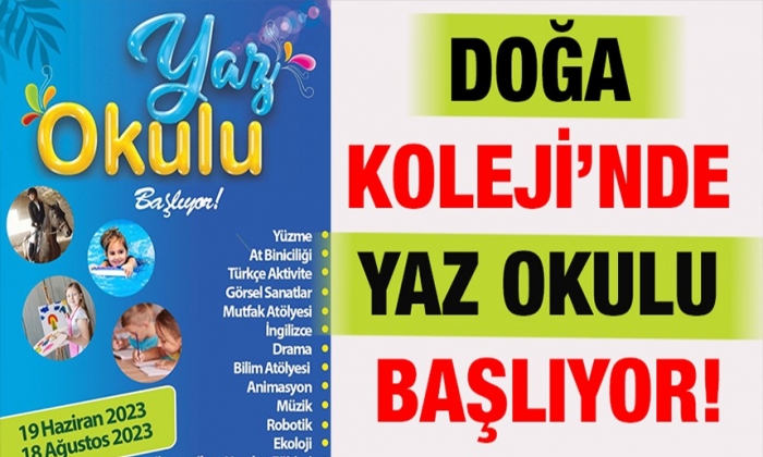 Doğa Koleji’nde yaz okulu başlıyor!