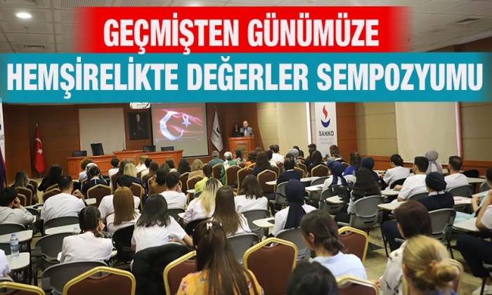 Geçmişten Günümüze Hemşirelikte Değerler Sempozyumu