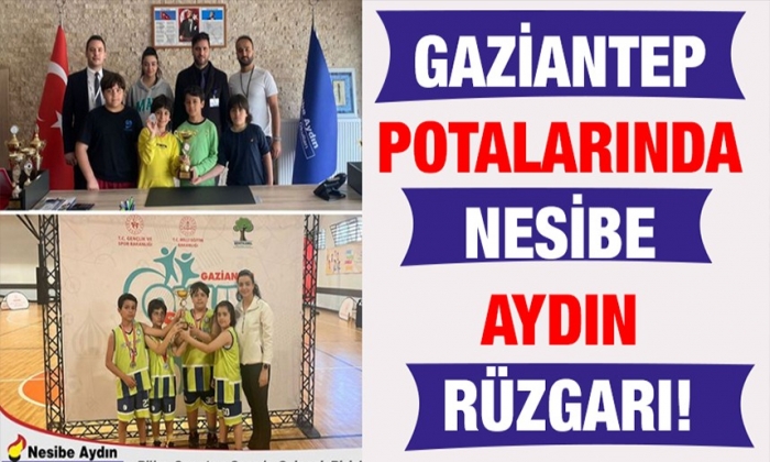 Gaziantep Potalarında Nesibe Aydın Rüzgarı!