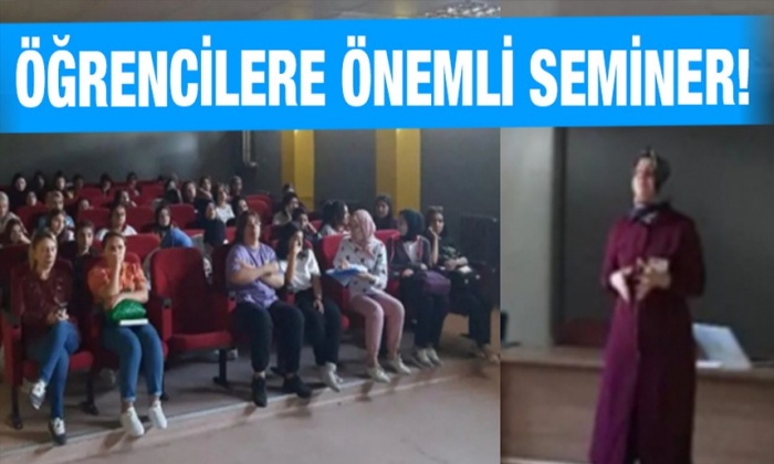 Öğrencilere önemli seminer!