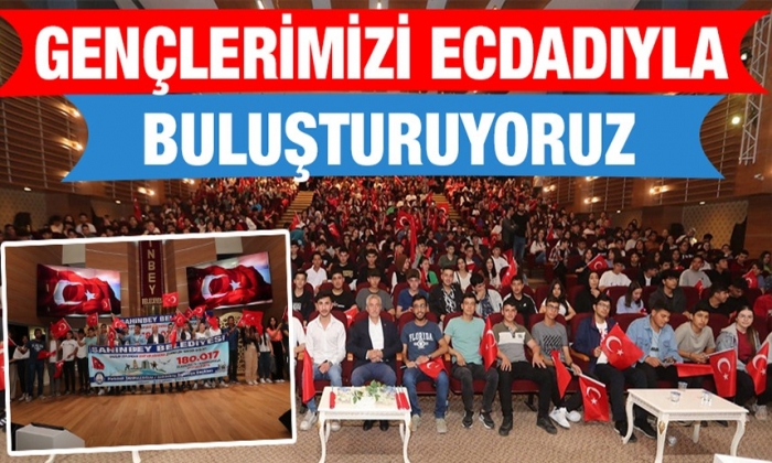 Gençlerimizi ecdadıyla buluşturuyoruz