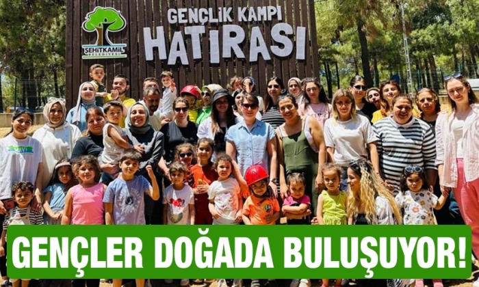 Gençler doğada buluşuyor!