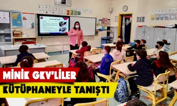Minik GKV’liler kütüphaneyle tanıştı