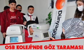 OSB KOLEJİ'NDE GÖZ TARAMASI