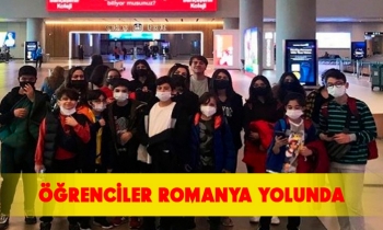 ÖĞRENCİLER ROMANYA YOLUNDA