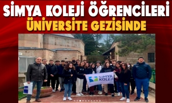 SİMYA KOLEJİ ÖĞRENCİLERİ ÜNİVERSİTE GEZİSİNDE