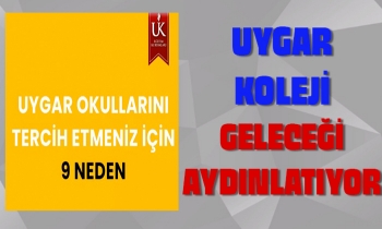 UYGAR KOLEJİ GELECEĞİ AYDINLATIYOR