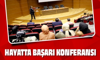 HAYATTA BAŞARI KONFERANSI