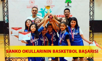 SANKO OKULLARININ BASKETBOL BAŞARISI