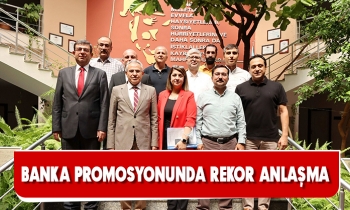 BANKA PROMOSYONUNDA REKOR ANLAŞMA