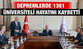 Depremlerde 1361 üniversiteli hayatını kaybetti