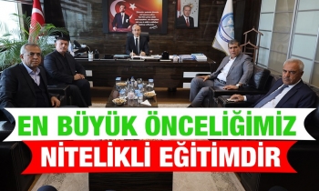 En Büyük Önceliğimiz Nitelikli Eğitimdir