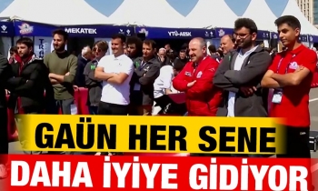 GAÜN her sene daha iyiye gidiyor