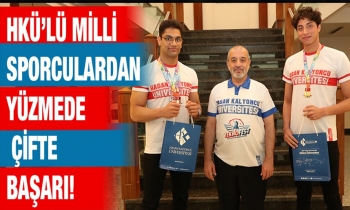 HKÜ’lü Milli Sporculardan Yüzmede Çifte Başarı!