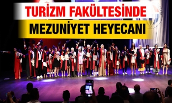 Turizm Fakültesinde mezuniyet heyecanı